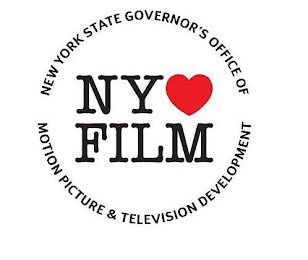 NEW YORK STATE GOVERNOR'S OFFICE OF MOTION PICTURE & TELEVISION DEVELOPMENT NY FILM