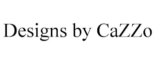 DESIGNS BY CAZZO