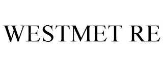 WESTMET RE