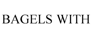 BAGELS WITH