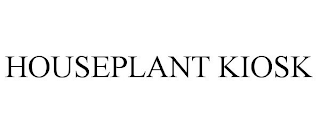 HOUSEPLANT KIOSK