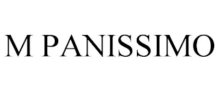M PANISSIMO