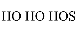 HO HO HOS