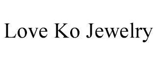 LOVE KO JEWELRY