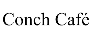 CONCH CAFÉ