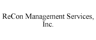 RECON MANAGEMENT SERVICES, INC.