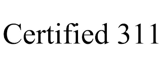 CERTIFIED 311