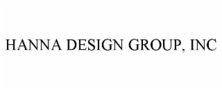 HANNA DESIGN GROUP, INC