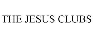 THE JESUS CLUBS