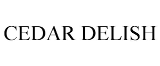 CEDAR DELISH