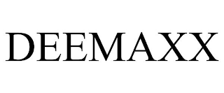 DEEMAXX