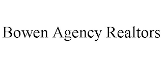 BOWEN AGENCY REALTORS