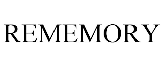 REMEMORY