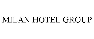 MILAN HOTEL GROUP