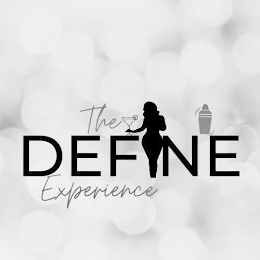THE DEFINE EXPERIENCE