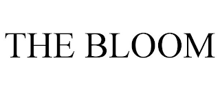 THE BLOOM