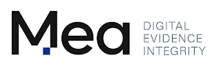 MEA DIGITAL EVIDENCE INTEGRITY