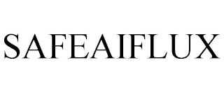 SAFEAIFLUX