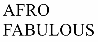 AFRO FABULOUS