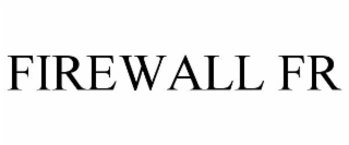 FIREWALL FR