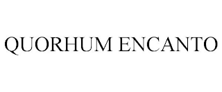 QUORHUM ENCANTO