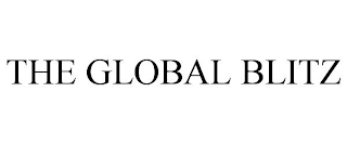 THE GLOBAL BLITZ