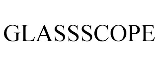 GLASSSCOPE