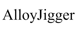 ALLOYJIGGER