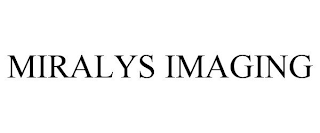 MIRALYS IMAGING