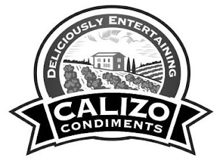 DELICIOUSLY ENTERTAINING CALIZO CONDIMENTS