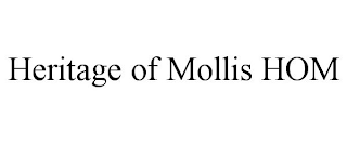 HERITAGE OF MOLLIS HOM