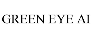 GREEN EYE AI