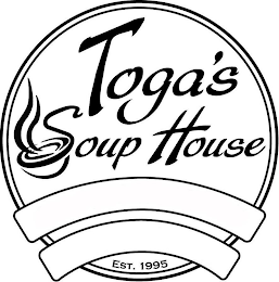 TOGA'S SOUP HOUSE EST. 1995