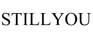STILLYOU