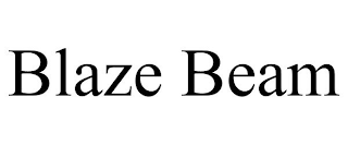 BLAZE BEAM