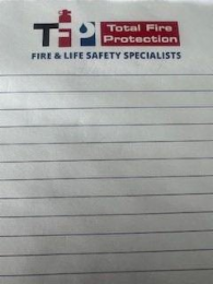 TFP TOTAL FIRE PROTECTION FIRE & LIFE SAFETY SPECIALISTS
