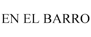 EN EL BARRO
