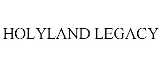 HOLYLAND LEGACY