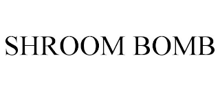 SHROOM BOMB