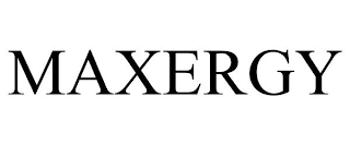 MAXERGY