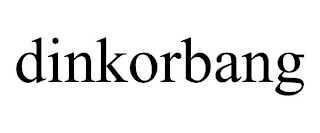 DINKORBANG