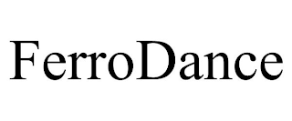 FERRODANCE