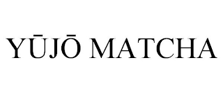 YUJO MATCHA