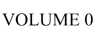 VOLUME 0