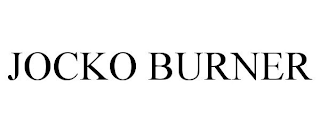 JOCKO BURNER
