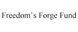FREEDOM'S FORGE FUND