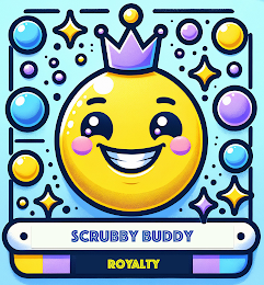 SCRUBBY BUDDY ROYALTY