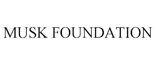 MUSK FOUNDATION