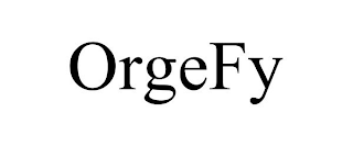 ORGEFY