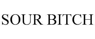 SOUR BITCH